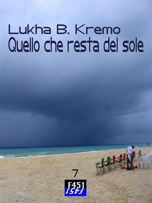 cover image of Quello che resta del sole